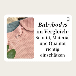 Babybodys im Vergleich: Schnitt, Material und Qualität richtig einschätzen