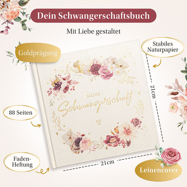 Ein cremefarbenes Schwangerschaftstagebuch mit floralen Akzenten und goldfarbenen Buchstaben. Das Buch, mit den Maßen 21 cm x 21 cm, trägt die Aufschrift "Meine Schwangerschaft" und "Dein Schwangerschaftsbuch". Es hat 88 Seiten und einen Leineneinband.